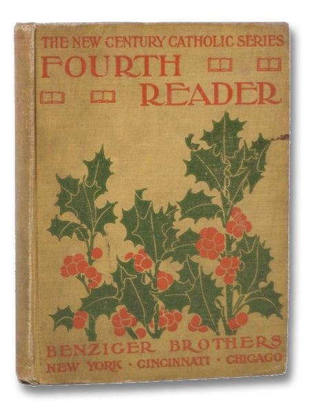 The New Century Catholic Series: Fourth Reader