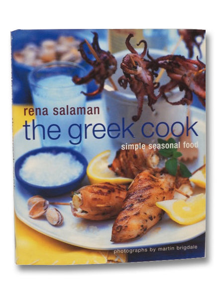 The Greek Cook: Simple Seasonal Food