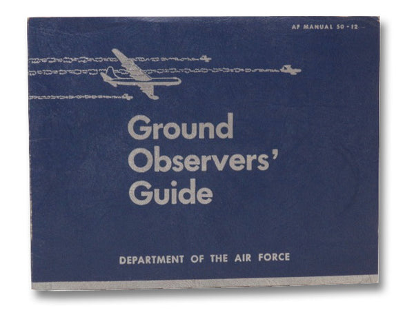 Ground Observers' Guide (AF Manual 50-12)