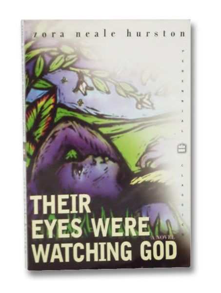 Their Eyes Were Watching God: A Novel