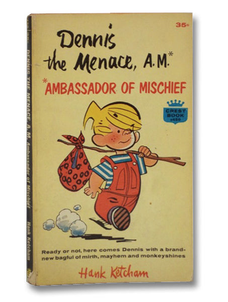 Dennis the Menace, A. M.* Ambassador of Mischief (Crest No. s450)