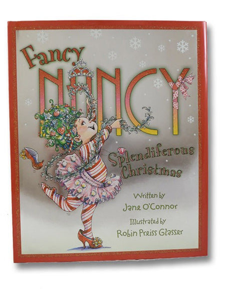 Fancy Nancy: Splendiferous Christmas