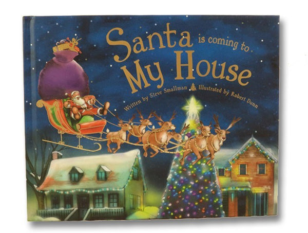 Santa is Coming to My House