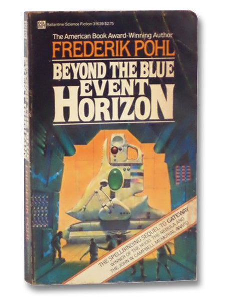 Beyond the Blue Event Horizon (Heechee Saga, Book 2)