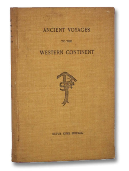 Ancient Voyages to the Western Continent: Three Phases of History on the Coast of Maine