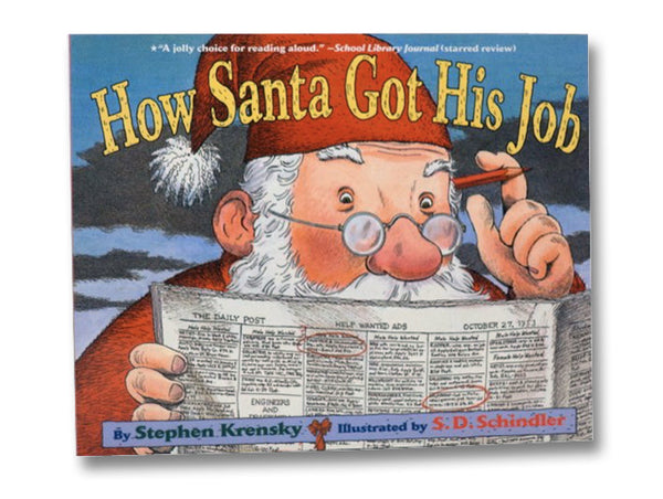 How Santa Got His Job