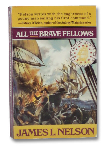 All the Brave Fellows: Revolution at Sea Trilogy, Book Five
