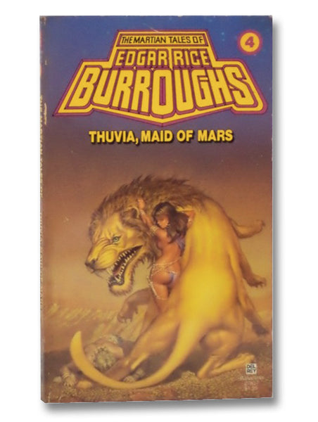 Thuvia, Maid of Mars (The Martian Tales of Edgar Rice Burroughs, Book 4)