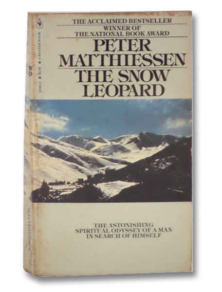 The Snow Leopard: The Astonishing Spiritual Odyssey of a Man in Search of Himself