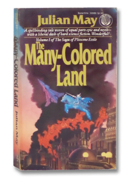 The Many-Colored Land (The Saga of Pliocene Exile, Vol. 1)
