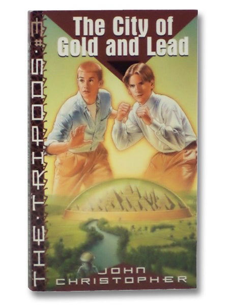 The City of Gold and Lead