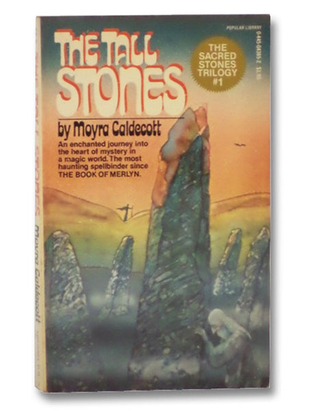The Tall Stones (The Sacred Stones Trilogy, #1)