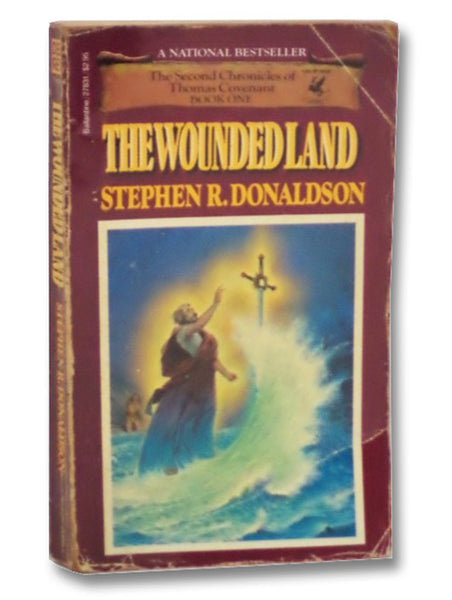 The Wounded Land (The Second Chronicles of Thomas Covenant, Book 1)