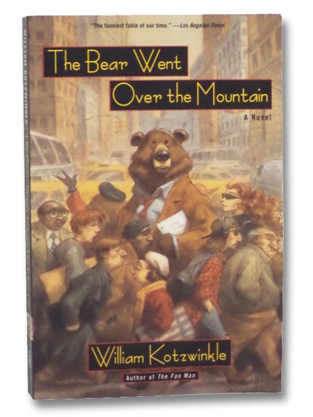 The Bear Went Over the Mountain: A Novel