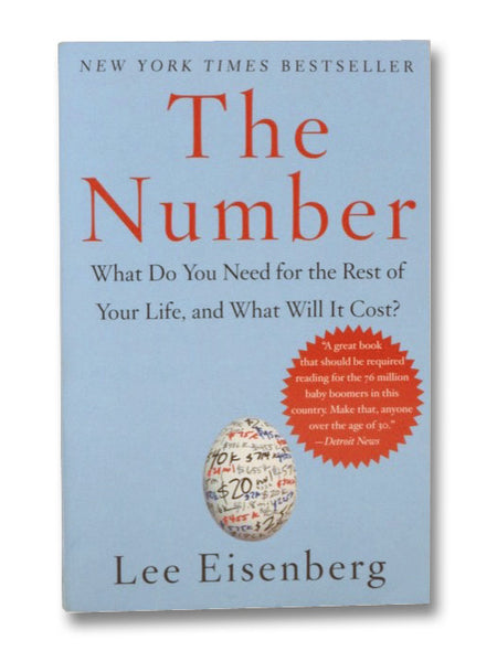 The Number: What Do You Need for the Rest of Your Life and What Will It Cost?