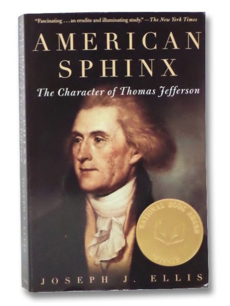 American Sphinx: The Character of Thomas Jefferson