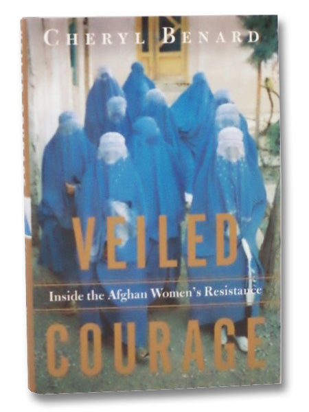 Veiled Courage: Inside the Afghan Women's Resistance