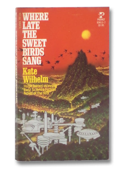 Where Late the Sweet Birds Sang