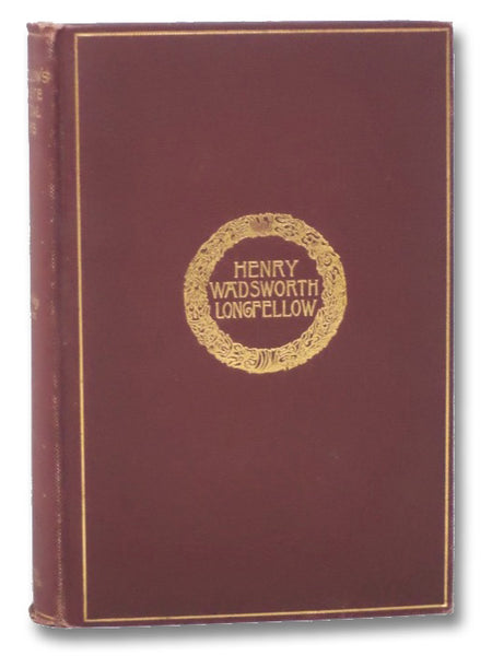 The Complete Poetical Works of Henry Wadsworth Longfellow (Cambridge Edition)