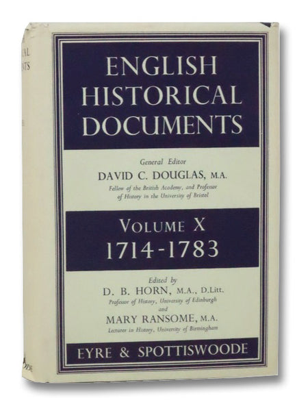 English Historical Documents, Volume X: 1714-1783