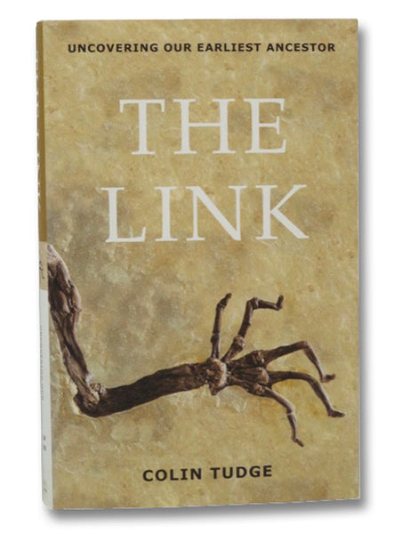 The Link: Uncovering Our Earliest Ancestor