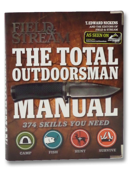 Field and Stream: The Total Outdoorsman Manual