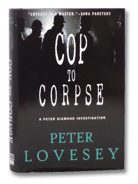 Cop to Corpse (A Detective Peter Diamond Mystery)