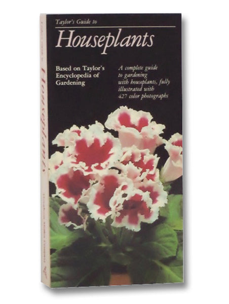 Taylor's Guide to Houseplants (Taylor's Gardening Guides)