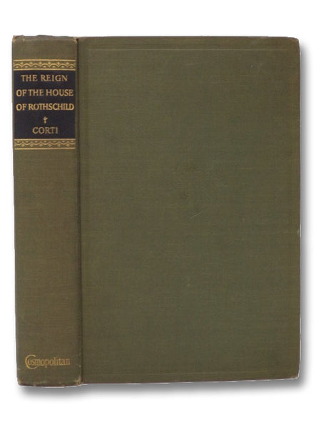 The Reign of the House of Rothschild