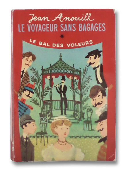 Le Voyageur Sans Bagages / Le Bal Des Voleurs