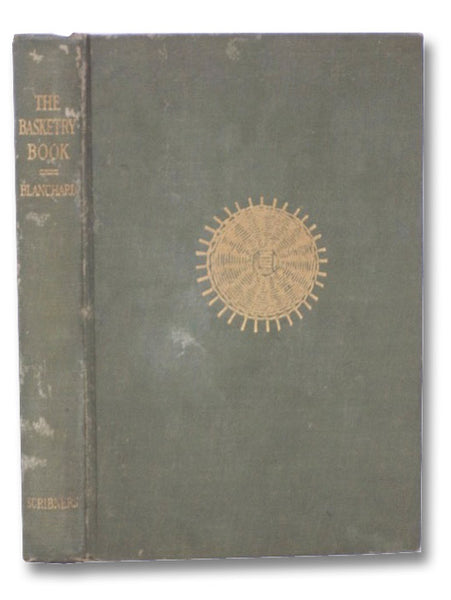 The Basketry Book: Twelve Lessons in Reed Weaving