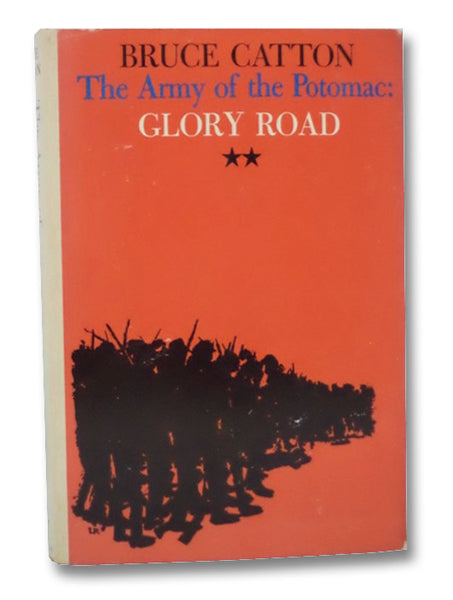 The Army of the Potomac: Glory Road (Volume II)