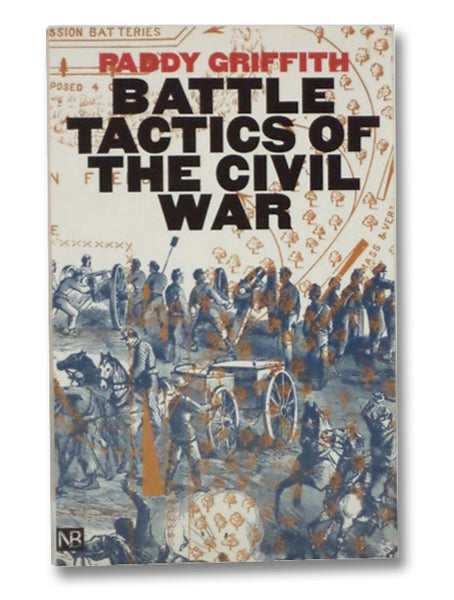 Battle Tactics of the Civil War