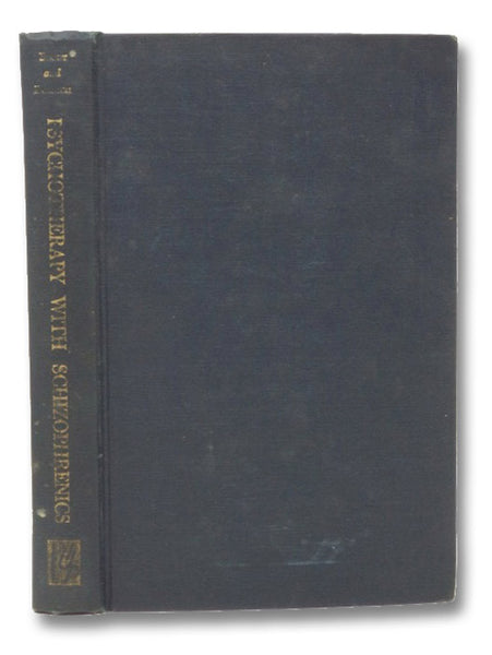 Psychotherapy with Schizophrenics (Monograph Series on Schizophrenia, No. 3)