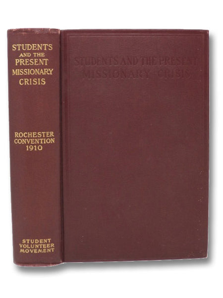 Students and the Present Missionary Crisis
