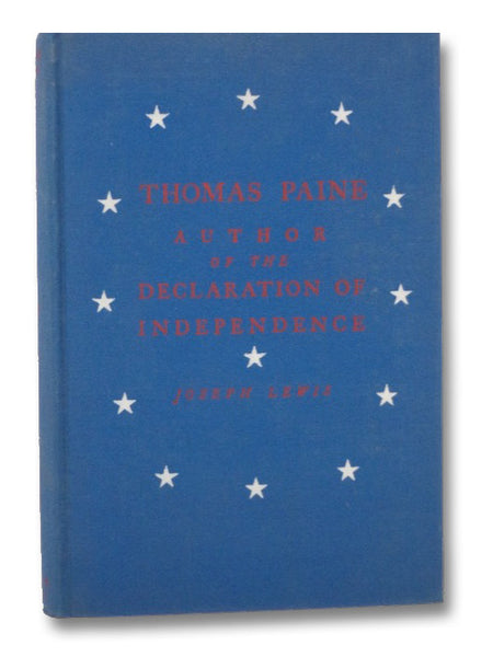 Thomas Paine, Author of the Declaration of Independence