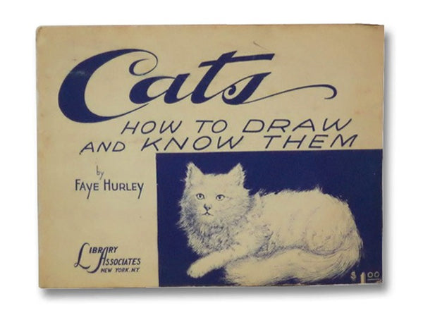Cats: How to Draw and Know Them