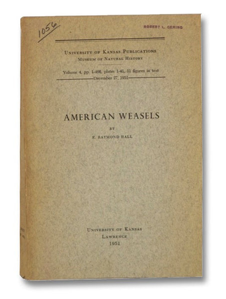 American Weasels (University of Kansas Publications Museum of Natural History, Volume 4, December 27, 1951)