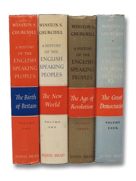 A History of the English-Speaking Peoples Four Volume Set: The Birth of Britain, The New World, The Age of Revolution, The Great Democracies