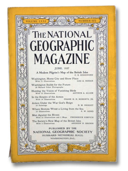 The National Geographic Magazine (June, 1937, Volume LXXI, Number Six)
