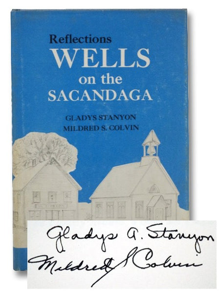Wells on the Sacandaga: Reflections