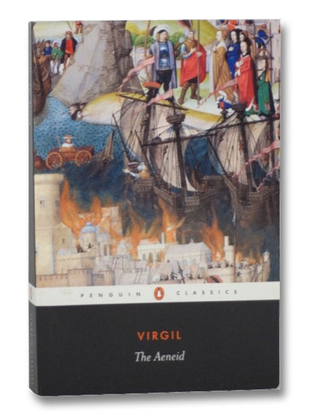 The Aeneid: A New Prose Translation (Penguin Classics)