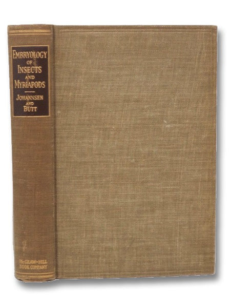 Embryology of Insects and Myriapods: The Developmental History of Insects, Centipedes, and Millepedes from Egg Desposition to Hatching