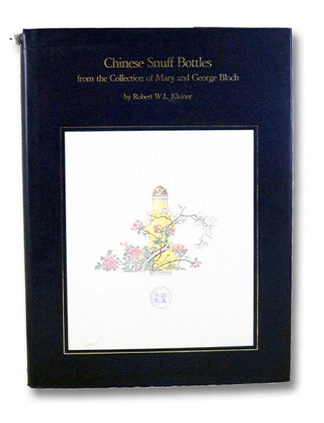 An Exhibition of Chinese Snuff Bottles from the Collection of Mary and George Bloch at the Galleries of Sydney L. Moss, Ltd.