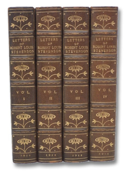 The Letters of Robert Louis Stevenson: A New Edition Rearranged in Four Volumes with 150 New Letters: 1868-1880: Scotland - France - California; 1880-1887: Alps and Highlands - Hyeres - Bournemouth; 1887-1891: The Adirondacks - Pacific Voyages - First Ye…