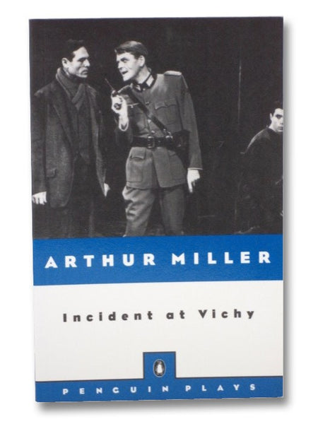 Incident at Vichy: A Play