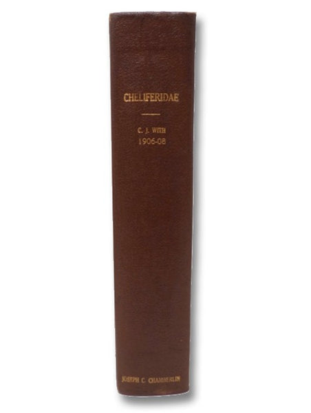 The Danish Expedition to Siam 1899-1900, III. Chelonethi: An Account of the Indian False-Scorpions together with Studies on the Anatomy and Classification of the Order