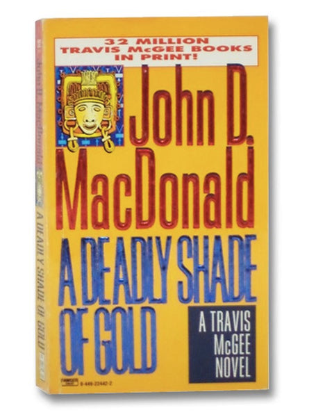 A Deadly Shade of Gold (Travis McGee Mysteries)