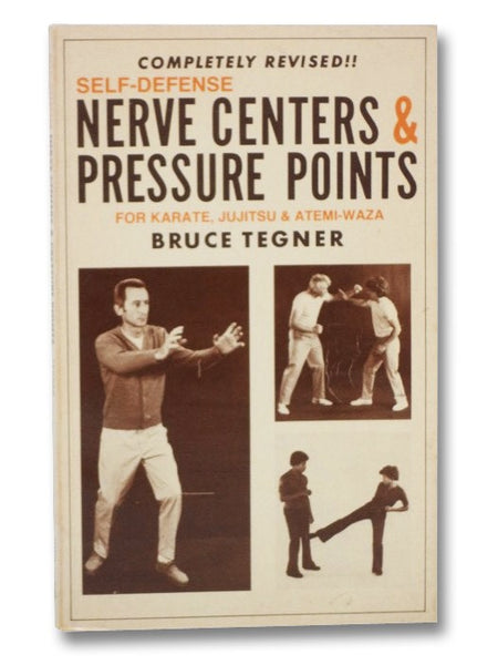 Self-Defense: Nerve Centers & Pressure Points for Karate, Jujitsu and Atemi-Waza