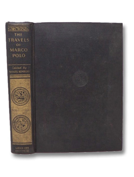 The Travels of Marco Polo [the Venetian]